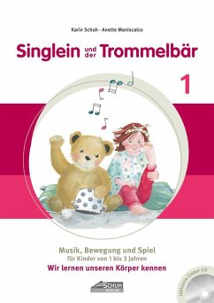 Singlein und der Trommelbär - Band 1 (inkl. Musik-CD) von Schuh
